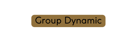 Group Dynamic
